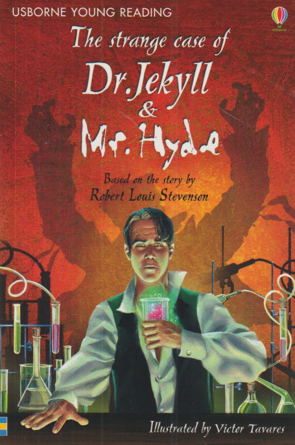 The Strange Case of Dr. Jekyll & Mr Hyde