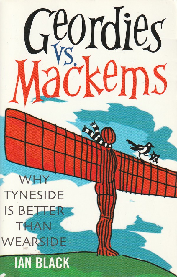 Geordies vs Mackems & Mackems vs Geordies