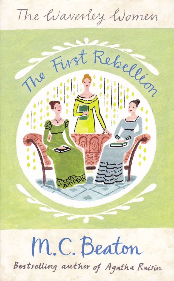 The First Rebellion (Waverley Women Book 1)