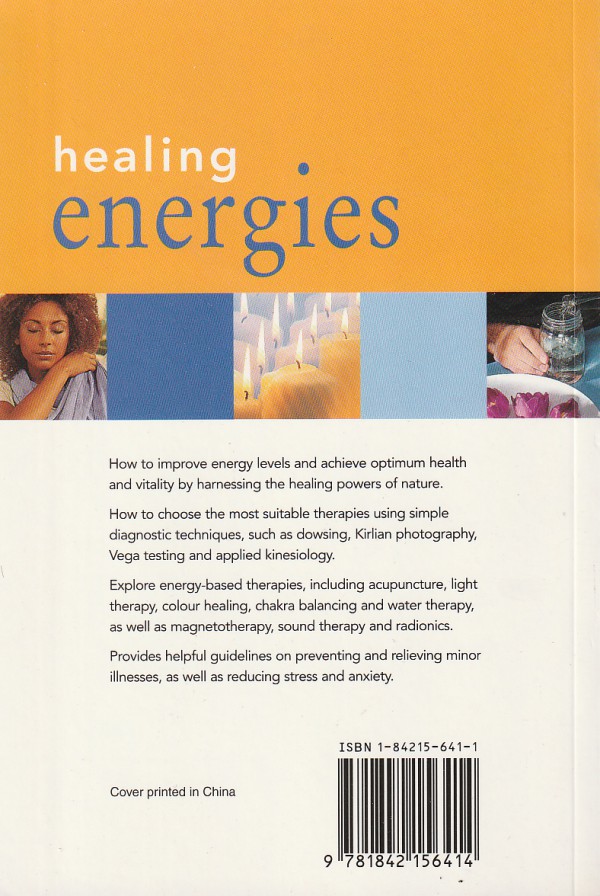Healing Energies: Using the Powers of Nature