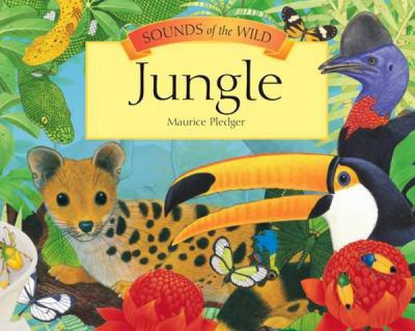 Sounds of the Wild. Jungle