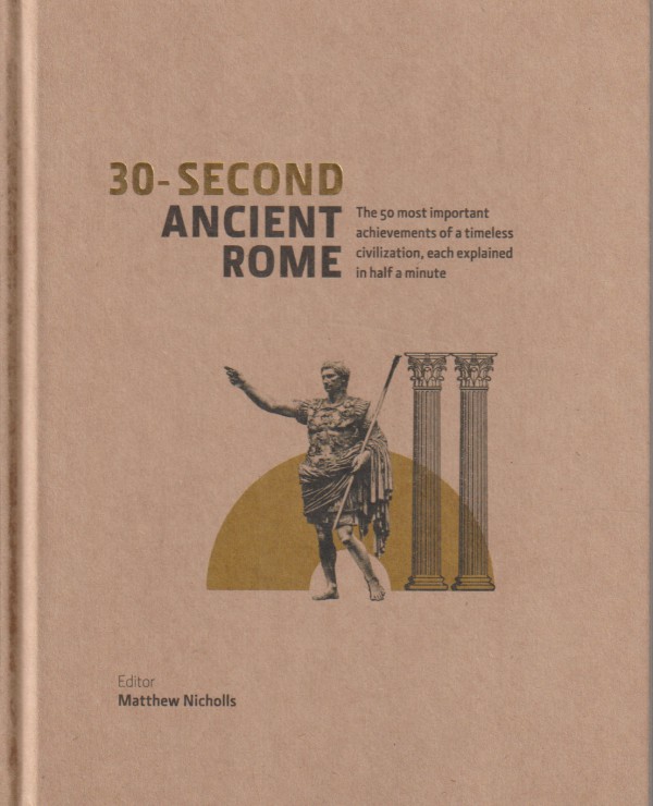 30-second Ancient Rome