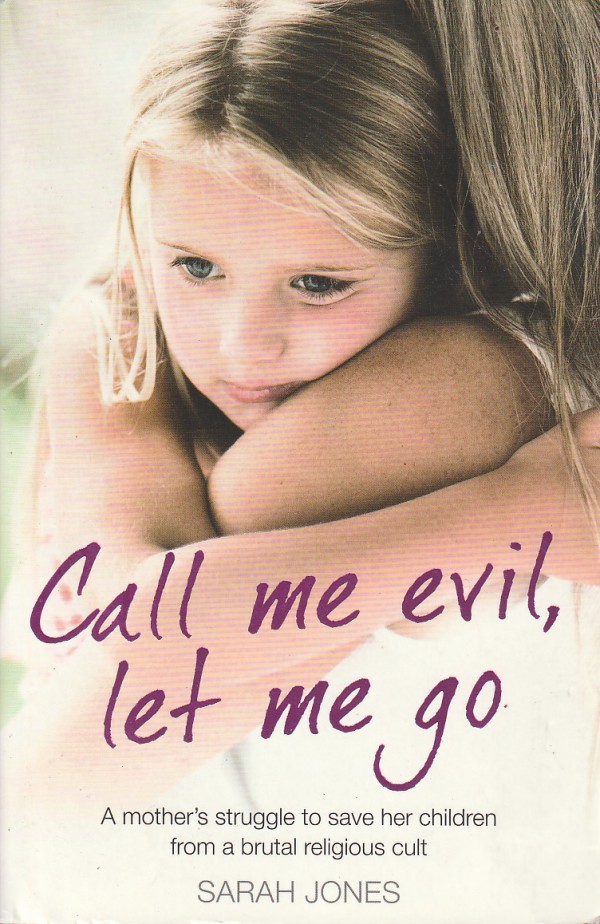 Call Me Evil, Let Me Go