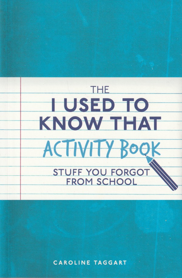 The I Used to Know That Activity Book